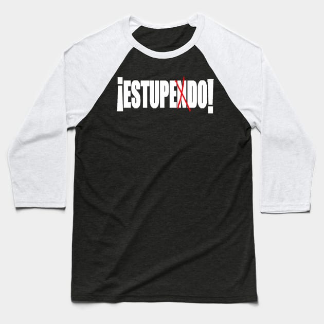 Estupendo (great in spanish) Baseball T-Shirt by Uniq_Designs